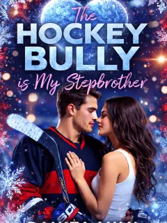 The Hockey Bully Is My Stepbrother