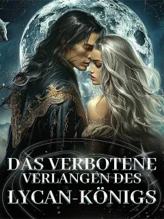 Das verbotene Verlangen des Lycan-Königs