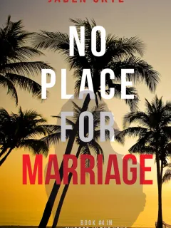 No Place for Marriage (Murder in the Keys—Book #4)