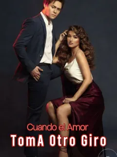 Cuando el Amor Toma Otro Giro