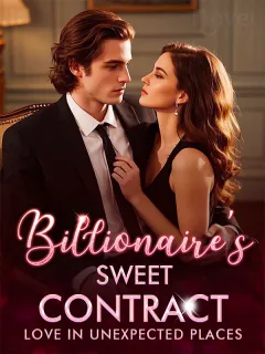 Billionaire's Sweet Contract: Love in Unexpected Places