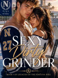 Sexy Dirty Grinder (Book 1 of Legacies of the Fortuna Nike)