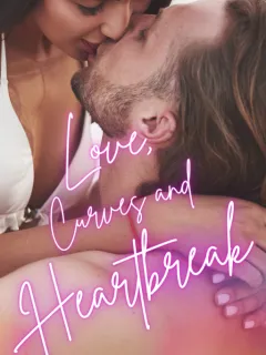 Liebe, Kurven und Herzschmerz