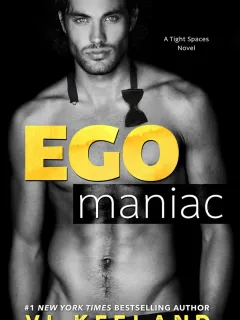 Egomaniac
