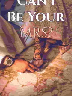Can I Be Your Mrs?