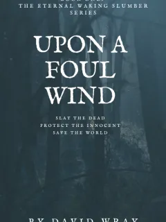 Upon a Foul Wind
