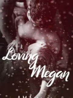 Loving Megan