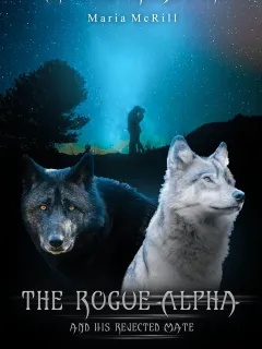 The Rogue Alpha and his rejected mate