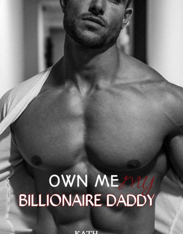 Own Me My Billionaire Daddy