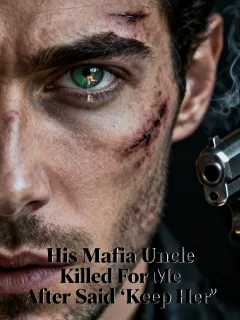 His Mafia Uncle Killed For Me After He Said "Keep Her"
