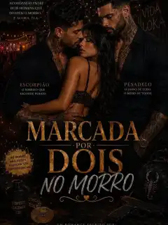 MARCADA POR DOIS NO MORRO