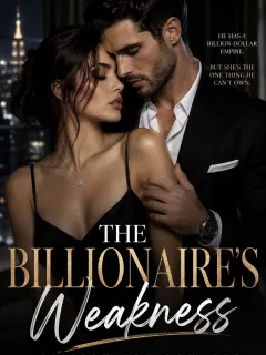 The Billionaire’s Weakness