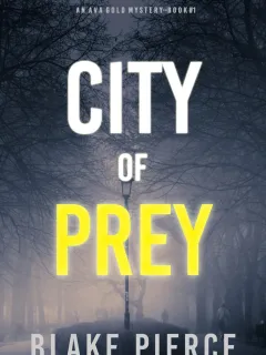 City of Prey: An Ava Gold Mystery (Book 1)