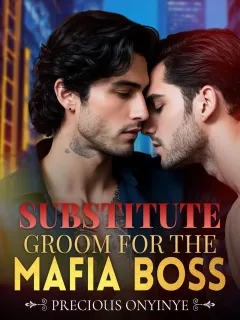 Substitute Groom For The Mafia Boss 