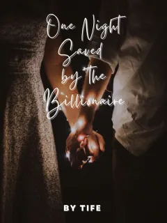 One night saved by the billionaire