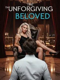 The Unforgiving Beloved