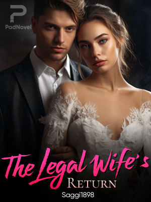 The Legal Wife's Return