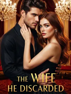 The Wife He Discarded