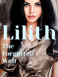 Lilith The Forgotten Wolf