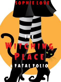 The Witching Place: A Fatal Folio (A Curious Bookstore Cozy Mystery—Book 1)