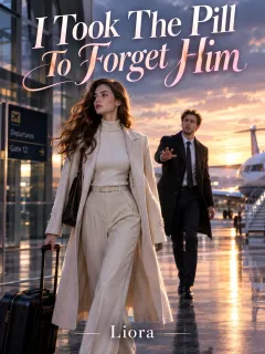 I Took The Pill To Forget Him