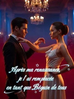 Après ma renaissance, je l’ai remplacée en tant que Béguin de tous