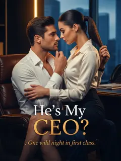 He’s My CEO? : One wild night in first class.