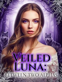Veiled Luna: Between Two Alphas
