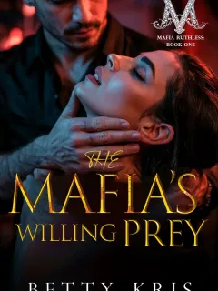 The Mafia's Willing Prey