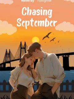 Chasing September