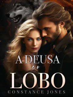 A Deusa e o Lobo