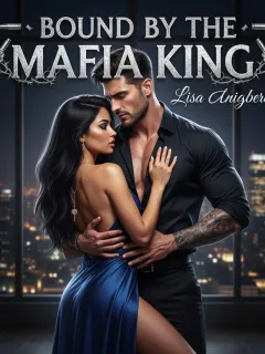 Bound by the Mafia King 