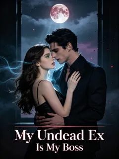 My Undead Ex Is My Boss