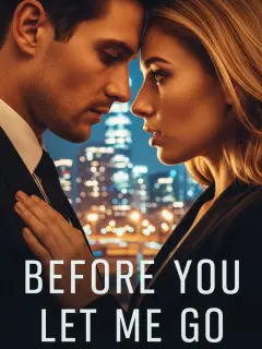 Before You Let Me Go