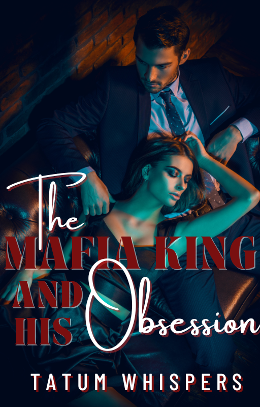 The Mafia King And His Obsession