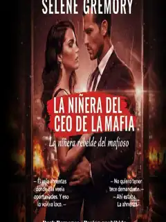 La niñera del CEO de la mafia.