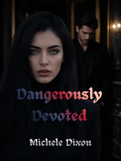 Dangerously Devoted