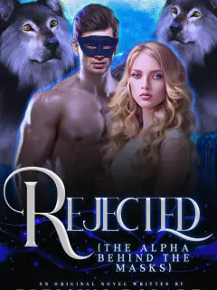 REJECTED:The Alpha Behind The Mask