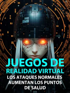 Juegos de realidad virtual: los ataques normales aumentan los puntos de salud