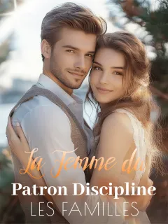 La Femme du Patron Discipline les Familles