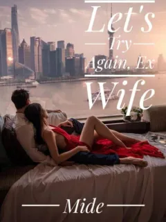 Let's Try Again, Ex Wife