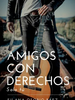 Amigos con derechos - Solo tú