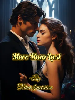 More Than Lust!