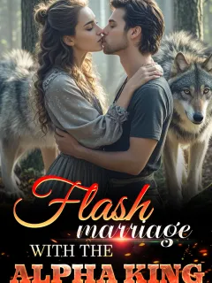 Flash marriage with the Alpha King
