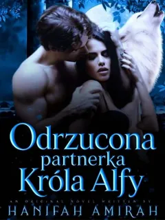 Odrzucona partnerka Króla Alfy