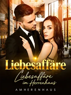 Liebesaffäre im Herrenhaus