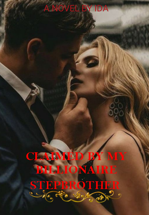 Claimed By My Billionaire Stepbrother 