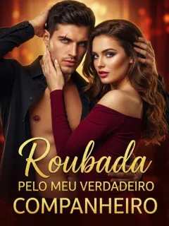Roubada pelo Meu Verdadeiro Companheiro
