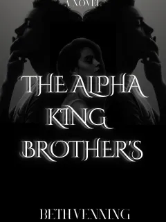 The Alpha King Brother’s