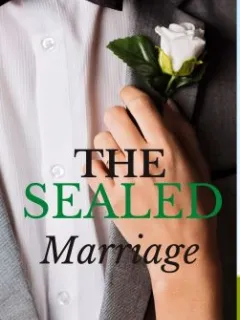 The Sealed Marriage